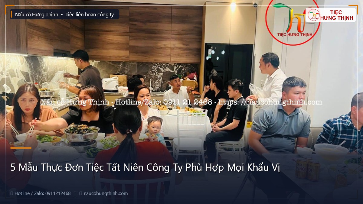 5 Mẫu Thực Đơn Tiệc Tất Niên Công Ty Phù Hợp Mọi Khẩu Vị