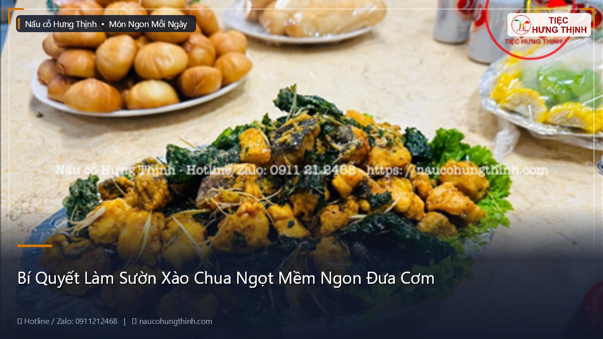 Bí Quyết Làm Sườn Xào Chua Ngọt Mềm Ngon Đưa Cơm