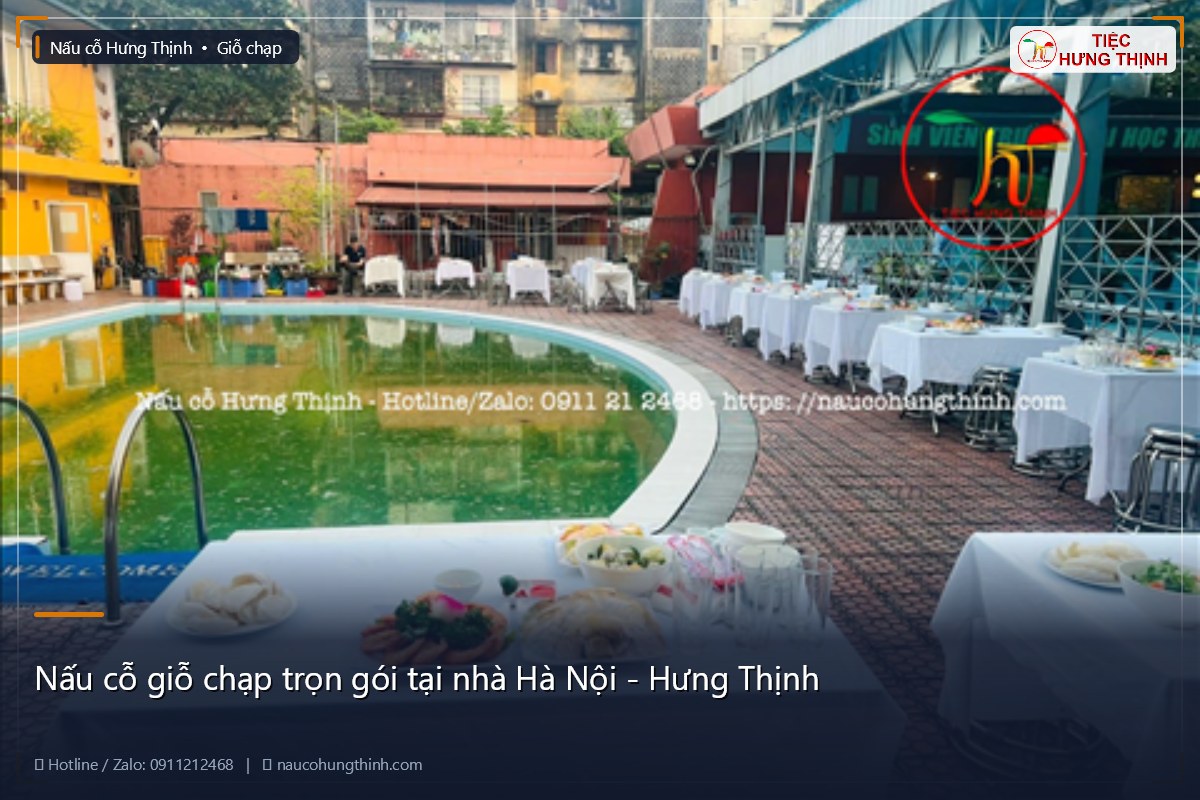 Nấu cỗ giỗ chạp trọn gói tại nhà Hà Nội - Hưng Thịnh