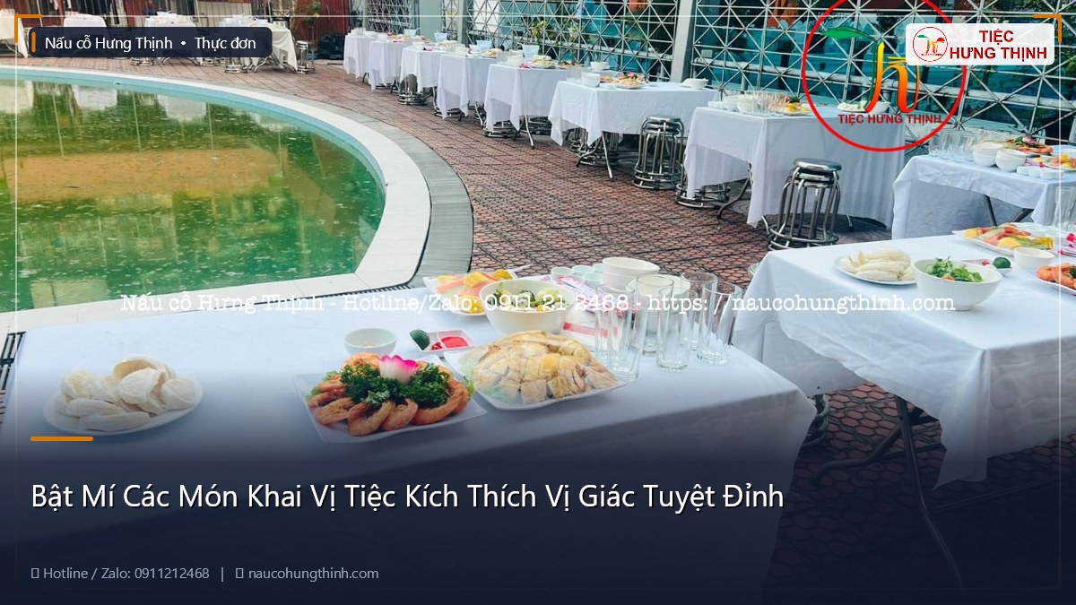 Bật Mí Các Món Khai Vị Tiệc Kích Thích Vị Giác Tuyệt Đỉnh