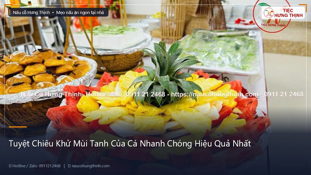 Tuyệt Chiêu Khử Mùi Tanh Của Cá Nhanh Chóng Hiệu Quả Nhất