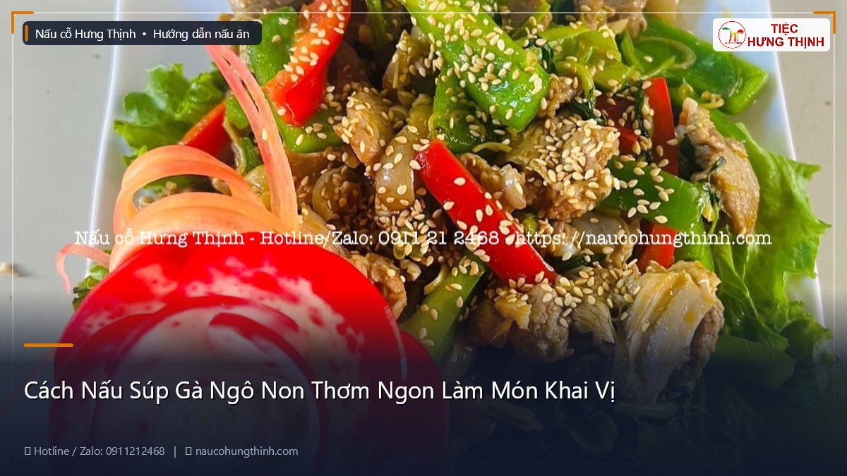 Cách Nấu Súp Gà Ngô Non Thơm Ngon Làm Món Khai Vị