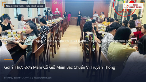 Gợi Ý Thực Đơn Mâm Cỗ Giỗ Miền Bắc Chuẩn Vị Truyền Thống