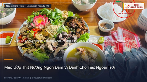 Mẹo Ướp Thịt Nướng Ngon Đậm Vị Dành Cho Tiệc Ngoài Trời