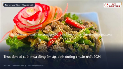 Ảnh Thực đơn cỗ cưới mùa đông ấm áp, dinh dưỡng chuẩn nhất 2024
